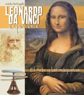 Leonardo da Vinci Experience. L'arte e le macchine. Ediz. spagnola edito da Lozzi Roma