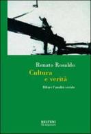 Cultura e verità. Rifare l'analisi sociale di Renato Rosaldo edito da Booklet Milano