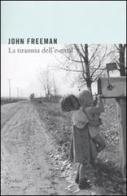 La tirannia dell'e-mail di John Freeman edito da Codice