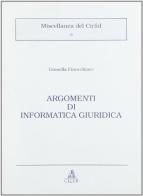 Argomenti di informatica giuridica di Giusella Finocchiaro edito da CLUEB