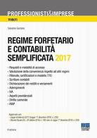 Regime forfettario e contabilità semplificata 2017 di Salvatore Giordano edito da Maggioli Editore