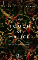 A touch of malice. Ade & Persefone vol.3 di Scarlett St. Clair edito da Queen