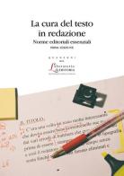 La cura del testo in redazione. Norme editoriali essenziali edito da EDUCatt Università Cattolica