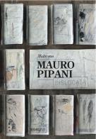Mauro Pipani. Multiverso. Ediz. italiana e inglese edito da WK