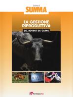 La gestione riproduttiva nel bovino da carne edito da Point Veterinaire Italie