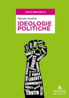Ideologie politiche di Manuel Anselmi edito da Mondadori Università