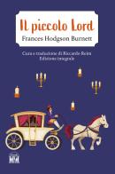 Il piccolo Lord. Ediz. integrale di Frances H. Burnett edito da House Book