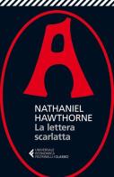 La lettera scarlatta di Nathaniel Hawthorne edito da Feltrinelli