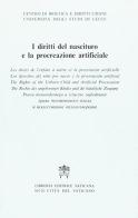 I diritti del nascituro e la procreazione artificiale. Ediz. multilingue edito da Libreria Editrice Vaticana
