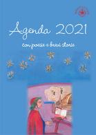 Agenda 2021 con poesie e brevi storie edito da Ibiskos Ulivieri