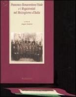 Francesco Bonaventura Vitale e i rogazionisti nel Mezzogiorno d'Italia edito da Rubbettino