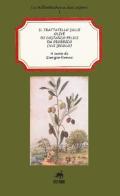 Il trattatello sulle olive di Costanzo Felici da Piobbico (XVI secolo) di Giorgio Nonni edito da Metauro