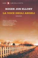 La voce degli angeli di Roger J. Ellory edito da Giano