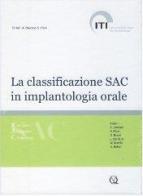 La classificazione SAC in implantologia orale edito da Quintessenza