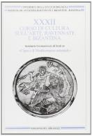 Corso di cultura sull'arte ravennate e bizantina vol.32 edito da Edizioni del Girasole