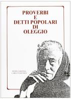 Proverbi e detti popolari di Oleggio di Peppo Fortina, Carlo Fanchini edito da Edizioni dell'Orso