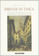 Firenze in tasca: Immagine artistica di una città attraverso le guide dell'Ottocento di M. Pia Gonnelli edito da Cadmo