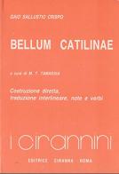 Bellum catilinae di C. Crispo Sallustio edito da Ciranna Editrice