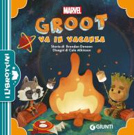 Groot va in vacanza. Ediz. a colori di Brendan Deneen edito da Marvel Libri