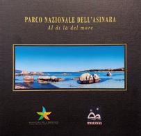 Parco nazionale dell'Asinara. Al di là del mare. Ediz. italiana e inglese. Con DVD edito da L'Orbicolare