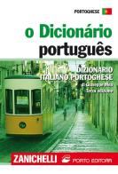 O Dicionário portugues. Dizionario portoghese-italiano, italiano-portoghese di Giuseppe Mea edito da Zanichelli