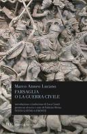 Farsaglia o la guerra civile di M. Anneo Lucano edito da Rizzoli