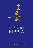 La Sacra Bibbia. UELCI. Versione ufficiale della Cei edito da San Paolo Edizioni