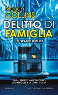 Delitto di famiglia di Megan Collins edito da Newton Compton Editori