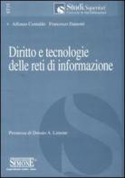 Diritto e tecnologie delle reti di informazione di Alfonso Contaldo, Francesco Dainotti edito da Edizioni Giuridiche Simone