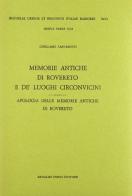 Memorie antiche di Rovereto (rist. anast. Venezia, 1754-58) di Girolamo Tartarotti edito da Forni