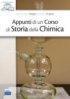 Appunti di un corso di storia della chimica di Antonella Maria Maggio, Roberto Zingales edito da Edises