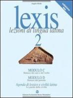 Lexis. Ediz. blu. Per il biennio vol.2 di Angelo Diotti edito da Scolastiche Bruno Mondadori