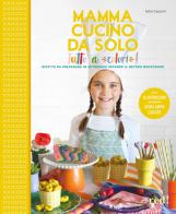 Mamma, cucino da solo! Ricette da preparare in autonomia secondo il metodo Montessori. Ediz. a colori di Katia Casprini edito da Red Edizioni