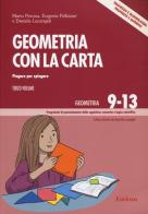 Geometria con la carta vol.3 di Mario Perona, Eugenia Pellizzari, Daniela Lucangeli edito da Erickson