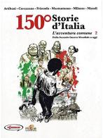 150° Storie d'Italia vol.2 edito da San Paolo Periodici