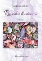 Rapsodie d'autunno di Annalena Cimino edito da Gambini Editore