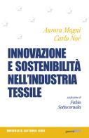 Innovazione e sostenibilità nell'industria tessile edito da Guerini Next