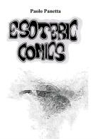 Esoteric comics di Paolo Panetta edito da PubMe