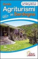 Guida agriturismi in Sardegna. La guida più completa con oltre 400 agriturismi edito da Iter Edizioni