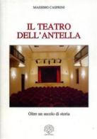 Il Teatro dell'Antella di Massimo Casprini edito da Pagnini