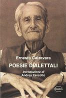 Poesie dialettali di Ernesto Calzavara edito da Canova