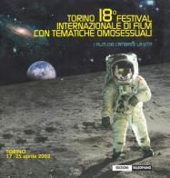 Catalogo cinema gay. 18° Festival del cinema internazionale con tematiche omosessuali (Torino) di Giovanni Minerba, Cosimo Santoro edito da Falsopiano