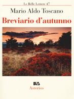 Breviario d'autunno di Mario Aldo Toscano edito da Asterios