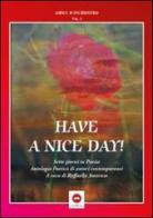 Have a nice day vol.1 edito da The Writer