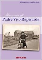 Memorie di padre Vito Rapisarda di Rosa I. Furnari edito da Munari
