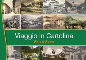 Viaggio in cartolina. Valle D'Aosta. Ediz. italiana e francese edito da Team Service Editore
