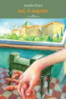 Noi, il segreto di Annella Prisco edito da Guida