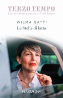 Le stelle di latta di Wilma Gatti edito da HarperCollins Italia