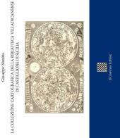 La collezione cartografica della Biblioteca Villadicanense di Castiglione di Sicilia di Giuseppe Manitta edito da Il Convivio