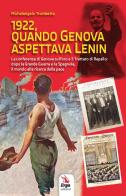 1922, quando Genova aspettava Lenin di Michelangelo Trombetta edito da ERGA